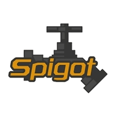 Spigot